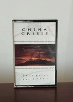 China Crisis "What Price Paradise" Cassete Audio